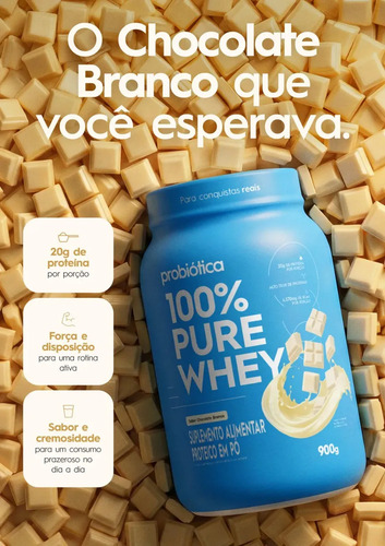 100% Pure Whey 900g Pote Sabores Novos - Probiótica Chocolate Branco