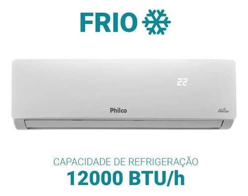 Ar Condicionado Split Inverter Philco 12000 Btus Frio 220v Branco 220v