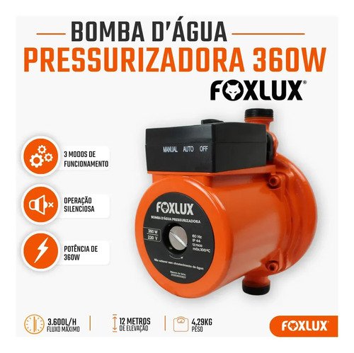 Bomba pressurizadora de agua foxlux 360w 220v 3600lh 12mca