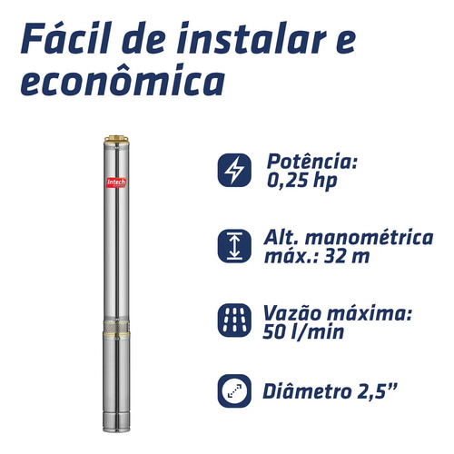 Bomba Submersa Caneta Intech Machine BSCA2 1/4 HP, para Poço Artesiano e Cisterna, de Água Limpa em Aço Inox com 2,5"