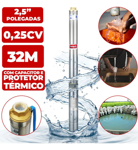 Bomba Submersa Caneta Intech Machine BSCA2 1/4 HP, para Poço Artesiano e Cisterna, de Água Limpa em Aço Inox com 2,5"