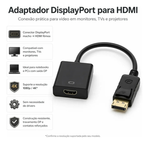 Cabo Adaptador Displayport Macho Para Hdmi Femea Plug & Play Com Pc Gamer Home Office Monitor Tv Projetor Compatível Com Placas De Vídeo Nvidea Eletric Teck