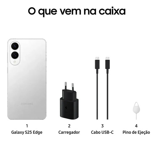 Celular Samsung Galaxy S25 Edge 5g, 512gb, 12gb Ram, Câmera Dupla De Até 200mp, Tela Grande De 6.7 - Titânio Prata