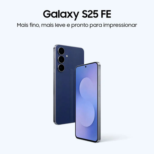 Celular Samsung Galaxy S25 Fe 5g, 256gb, 8gb Ram, Câmera Tripla De 50+12+8, Tela Grande De 6.7 Azul Marinho