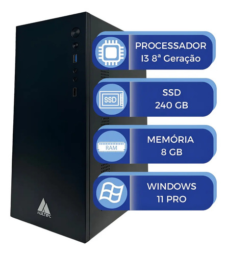 Computador multipc i3 8 geracao 8gb ram ssd 240gb win11 pro