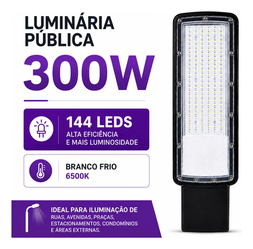 Kit 10 Luminária Led P/ Poste 300w Iluminação Publica Bivolt