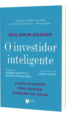 Libro O investidor inteligente, de Graham, Benjamin. Editorial Harper Business, tapa mole, en português (2016)