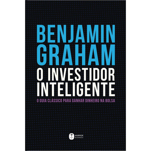 Livro o investidor inteligente benjamin graham edicao 1 port