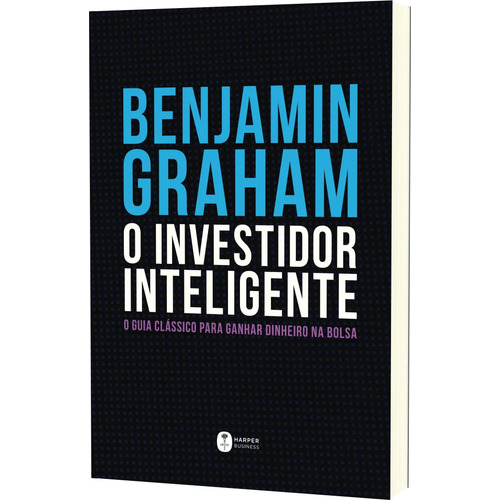 Livro O Investidor Inteligente Benjamin Graham Edição 1 Português 2023 Harper Collins