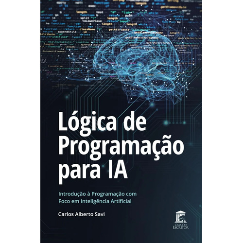 Logica de programacao para ia carlos alberto savi livro