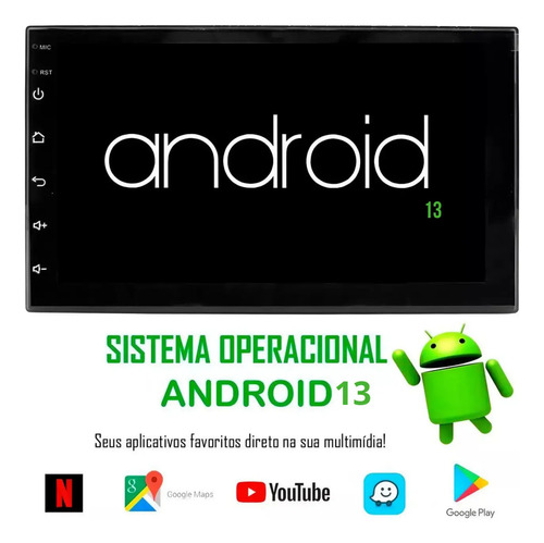 Multimidia Universal 7' 2din Android 13 Carplay Android Auto