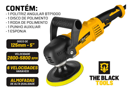 Politriz Angular Automotiva 5 Polegadas 1000w 2800-5800 Rpm Btp1000 The Black Tools