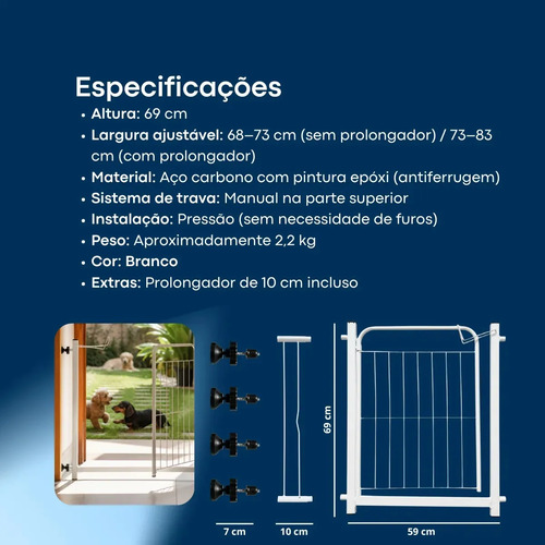 Portão Segurança Bebê Cachorro Sem Furo Ajustável 68 a 83cm Branco Extensor Incluso Proteção Escada e Porta