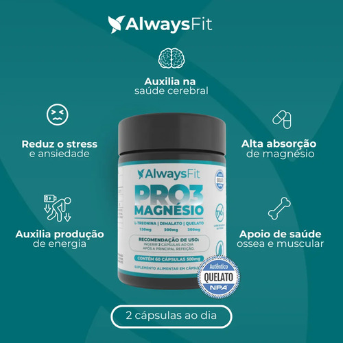 Pro3Magnésio Always Fit Kit 3 Magnésio Treonato Quelato Dimalato 60 Cápsulas