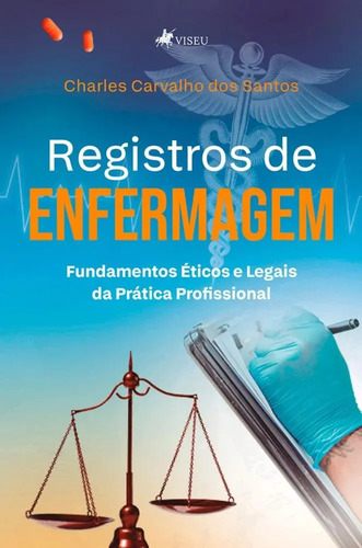 Registros de enfermagem fundamentos eticos e legais da prati