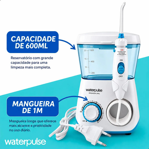 Waterpulse Flosser Irrigador Oral Dental WP62- Elétrico Bocal Jato Limpador De Língua Água Dentes Boca Gengiva Mangueira 10 Modos Pressão Potente Silencioso 145 PSI 600ml 8 Bicos