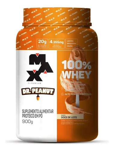 Whey dr peanut 100 concentrado 900g max titanium sabor doc