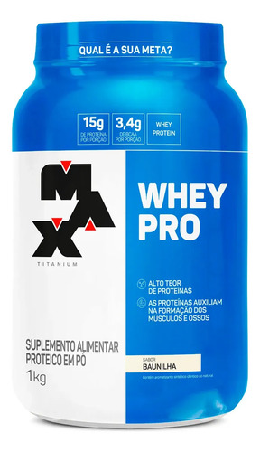 Whey protein 1kg whey pro max titanium sabor baunilha bcaa e