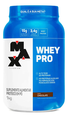 Whey protein 1kg whey pro max titanium sabor chocolate bcaa