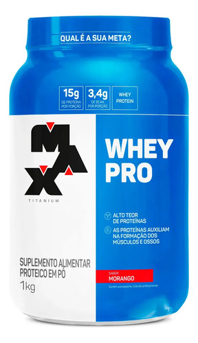 Whey protein 1kg whey pro max titanium sabor morango bcaa e